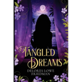 Tangled Dreams
