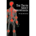 The Truth About Fibromyalgia