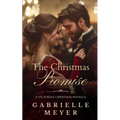 A Christmas Promise: A Victorian Christmas Novella