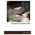 Through the Farmyard Gate
