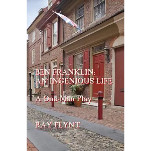 Ben Franklin: An Ingenious Life