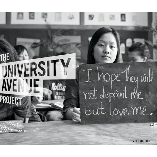 The University Avenue Project Volume 2: The Language of Urbanism: A Six-Mile Photographic Inquiry