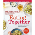 Eating Together: A Recipe for Healthier, Happier Families