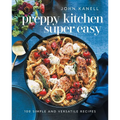 Preppy Kitchen Super Easy: 100 Simple and Versatile Recipes