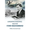 Understand Master Fard Muhammad