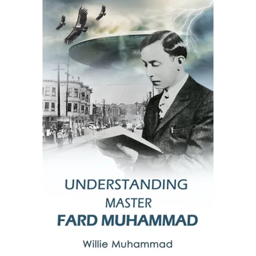 Understand Master Fard Muhammad