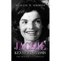 Jackie Kennedy Onassis: The Widow Of Camelot