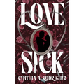 Lovesick: A Dark Romance
