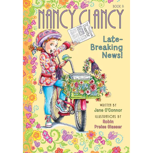 Nancy Clancy, Late-Breaking News!: #8