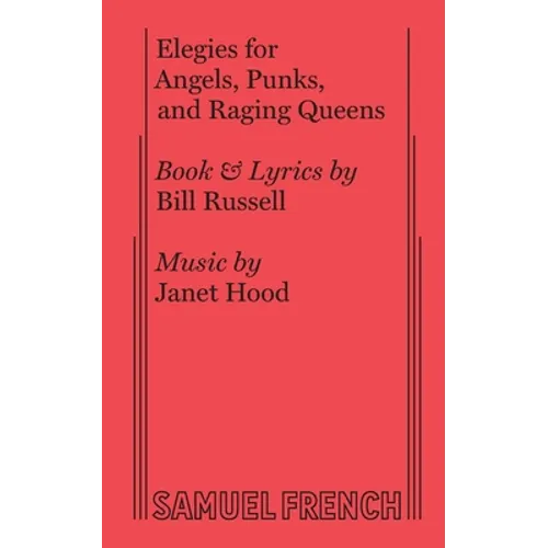 Elegies for Angels, Punks and Raging Queens