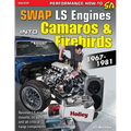 Swap LS Engines into Camaros & Firebirds: 1967-1981