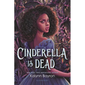 Cinderella Is Dead
