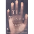 The Taken: True Stories of the Sinaloa Drug War