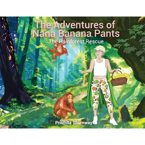 The Adventure of Nana Banana Pants