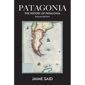 Patagonia: The History of Patagonia