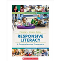 Responsive Literacy: A Comprehensive Framework