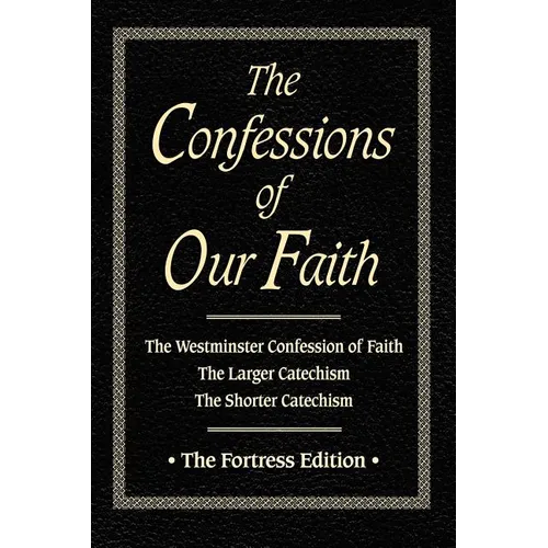Confessions of Our Faith