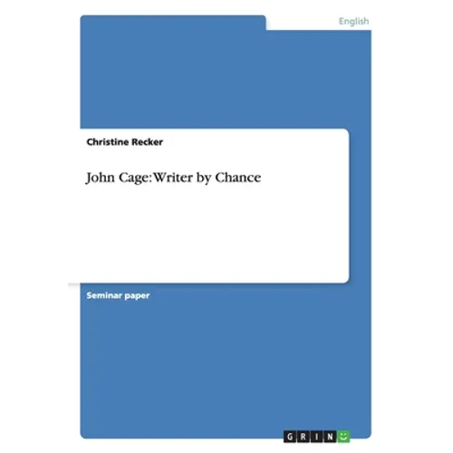John Cage: Writer by Chance