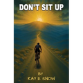 Don't Sit Up