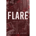 Flare: An Angsty Brother's Best Friend Romance