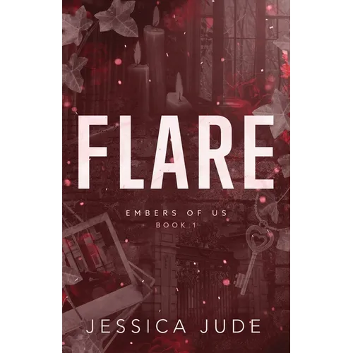 Flare: An Angsty Brother's Best Friend Romance