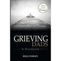 Grieving Dads: A Workbook