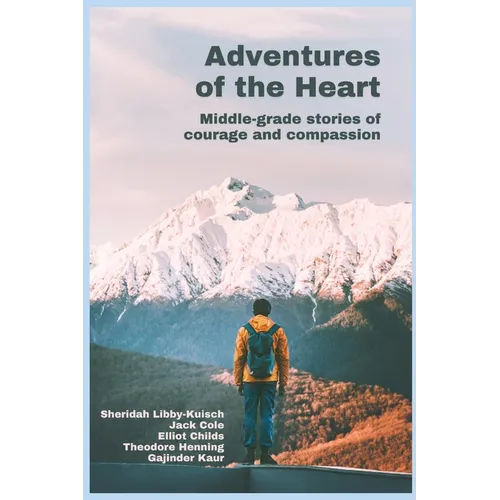 Adventures of the Heart