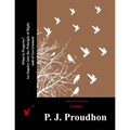 What is Property? An Inquiry into the Principle of Right and of Government