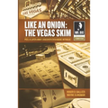 Like An Onion: Peel a Layer Away, Discover Even More Intrigue