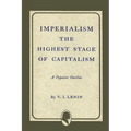 Imperialism the Highest Stage of Capitalism