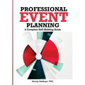 Professional Event Planning: A Complete Skill-Building Guide