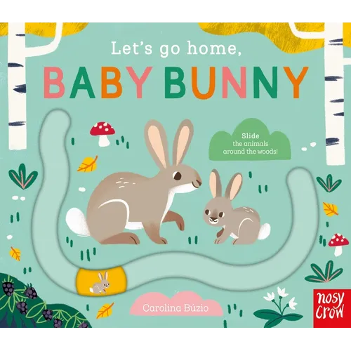 Let's Go Home, Baby Bunny