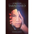 Forever Tarnished