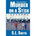 Murder on a Stick: The Third Pete Culnane Mystery