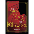 The Red Car to Hollywood