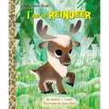 I'm a Reindeer: An Animal Book for Kids