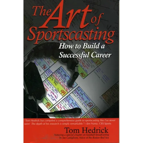 The Art of Sportscasting: How to Build a Successful Career