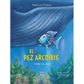 El Pez Arcoíris Trae La Paz: (Spanish Edition)