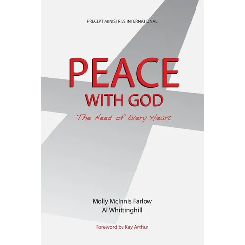 Peace With God, The Need of Every Heart