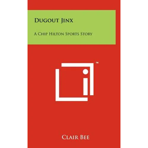 Dugout Jinx: A Chip Hilton Sports Story