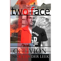 Two Face: Oblivion