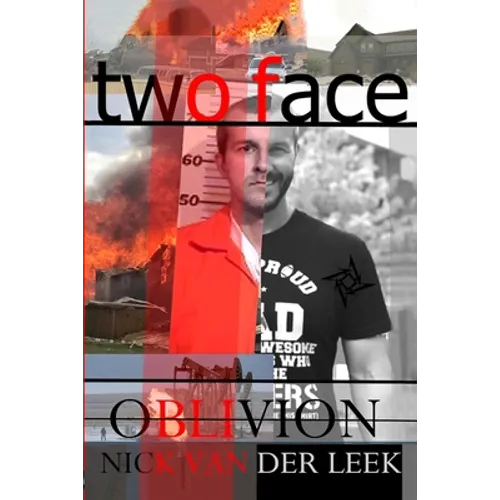 Two Face: Oblivion