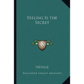 Feeling Is the Secret