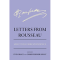 Letters from Rousseau: Selected Correspondence