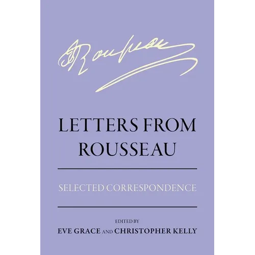 Letters from Rousseau: Selected Correspondence