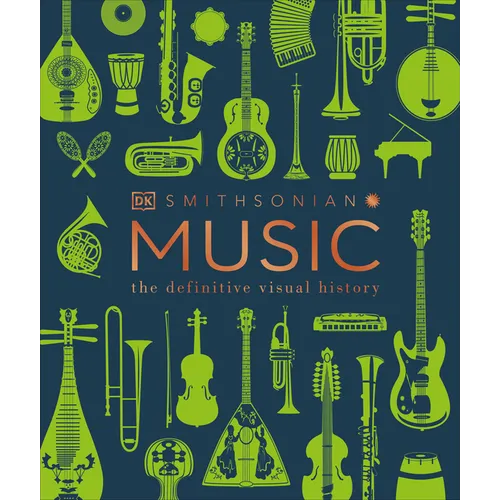 Music: The Definitive Visual History