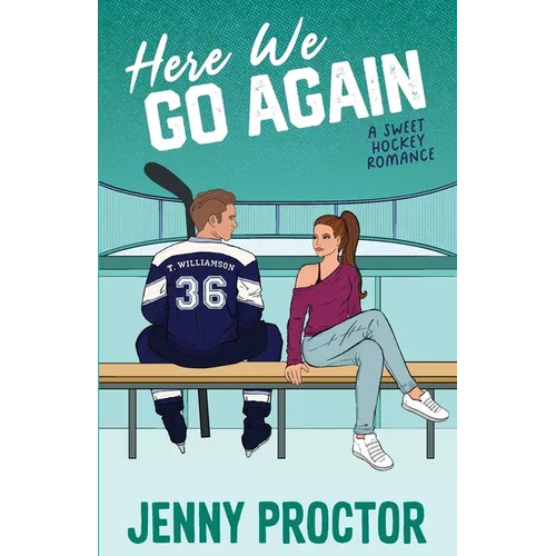 Here We Go Again: A Sweet Hockey Romance