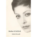 Mother Of All Evil