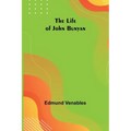The Life of John Bunyan