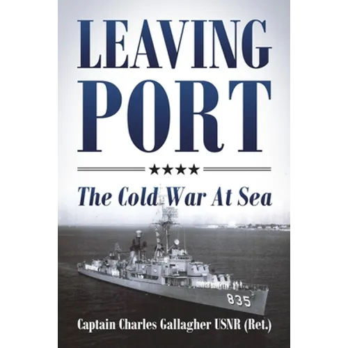 Leaving Port: The Cold War At Sea